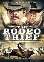 The Rodeo Thief (2021) The Rodeo Thief (2021)