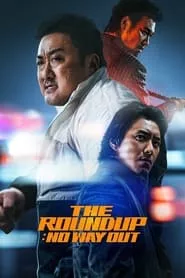 The Roundup: No Way Out (2023) The Roundup: No Way Out (2023)