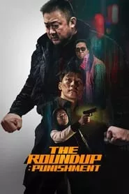 The Roundup: Punishment (2024) The Roundup: Punishment (2024)
