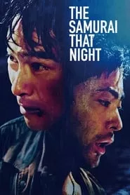 The Samurai That Night (2012) The Samurai That Night (2012)