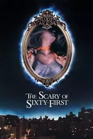 The Scary of Sixty-First (2021) The Scary of Sixty-First (2021)