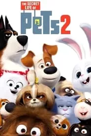 The Secret Life of Pets 2 (2019) The Secret Life of Pets 2 (2019)