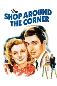 The Shop Around the Corner (1940) The Shop Around the Corner (1940)