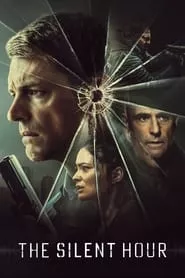 The Silent Hour (2024) The Silent Hour (2024)