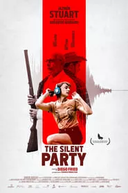 The Silent Party (2019) The Silent Party (2019)