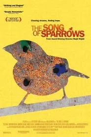The Song of Sparrows (2008) The Song of Sparrows (2008)