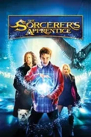 The Sorcerer’s Apprentice (2010) The Sorcerer’s Apprentice (2010)
