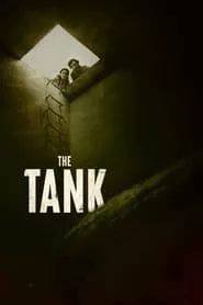 The Tank (2023) The Tank (2023)