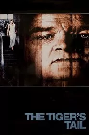 The Tiger’s Tail (2006) The Tiger’s Tail (2006)