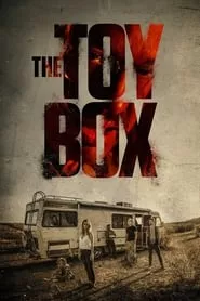 The Toybox (2018) The Toybox (2018)