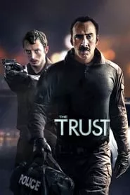 The Trust (2016) The Trust (2016)