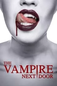 The Vampire Next Door (2024) The Vampire Next Door (2024)