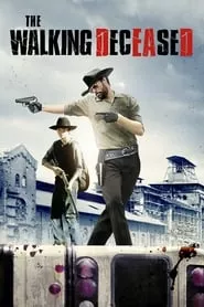 The Walking Deceased (2015) The Walking Deceased (2015)