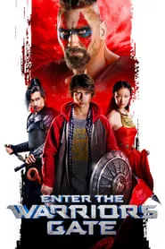 The Warriors Gate (2016) The Warriors Gate (2016)
