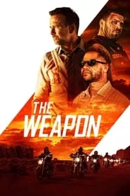 The Weapon (2023) The Weapon (2023)
