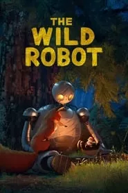 The Wild Robot (2024) The Wild Robot (2024)