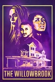 The Willowbrook (2022) The Willowbrook (2022)