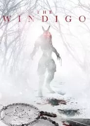 The Windigo (2024) The Windigo (2024)