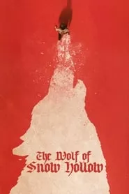The Wolf of Snow Hollow (2020) The Wolf of Snow Hollow (2020)