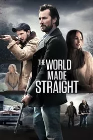 The World Made Straight (2015) The World Made Straight (2015)