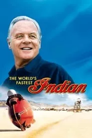 The World’s Fastest Indian (2005) The World’s Fastest Indian (2005)