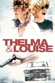 Thelma & Louise (1991) Thelma & Louise (1991)