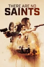 There Are No Saints (2022) There Are No Saints (2022)