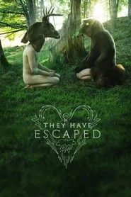They Have Escaped (2014) They Have Escaped (2014)