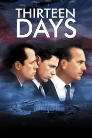 Thirteen Days (2000) Thirteen Days (2000)
