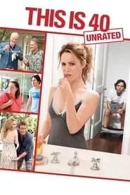 This Is 40 (2012) This Is 40 (2012)