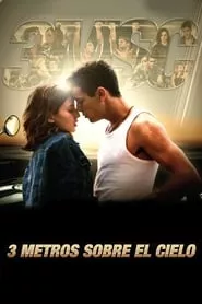 Three Steps Above Heaven (2010) Three Steps Above Heaven (2010)