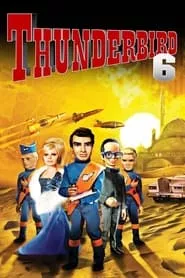 Thunderbird 6 (1968) Thunderbird 6 (1968)