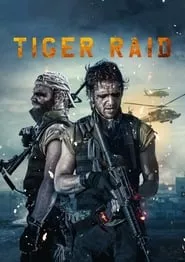 Tiger Raid (2016) Tiger Raid (2016)