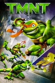 TMNT (2007) TMNT (2007)