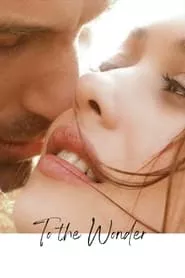 To the Wonder (2013) To the Wonder (2013)