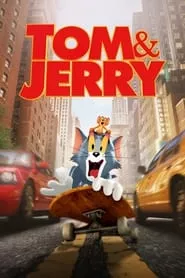 Tom & Jerry (2021) Tom & Jerry (2021)