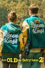 Too Old for Fairy Tales 2 (2024) Too Old for Fairy Tales 2 (2024)
