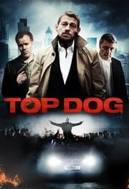 Top Dog (2014) Top Dog (2014)