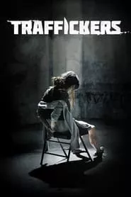Traffickers (2012) Traffickers (2012)