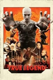 True Legend (2010) True Legend (2010)