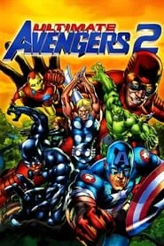 Ultimate Avengers 2 (2006) Ultimate Avengers 2 (2006)