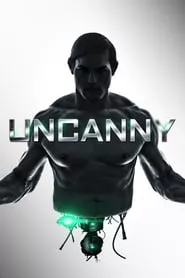 Uncanny (2015) Uncanny (2015)