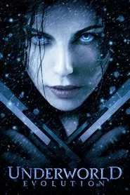 Underworld: Evolution (2006) Underworld: Evolution (2006)