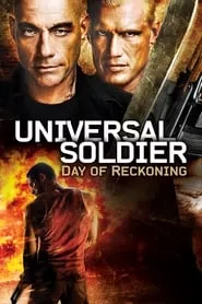 Universal Soldier: Day of Reckoning (2012) Universal Soldier: Day of Reckoning (2012)