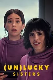 (Un)lucky Sisters (2024) (Un)lucky Sisters (2024)