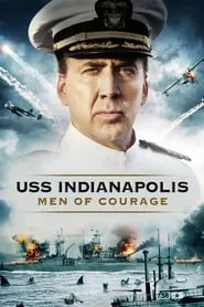 USS Indianapolis: Men of Courage (2016) USS Indianapolis: Men of Courage (2016)
