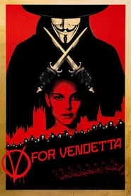 V for Vendetta (2006) V for Vendetta (2006)