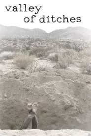 Valley of Ditches (2017) Valley of Ditches (2017)