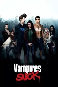 Vampires Suck (2010) Vampires Suck (2010)