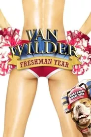 Van Wilder: Freshman Year (2009) Van Wilder: Freshman Year (2009)